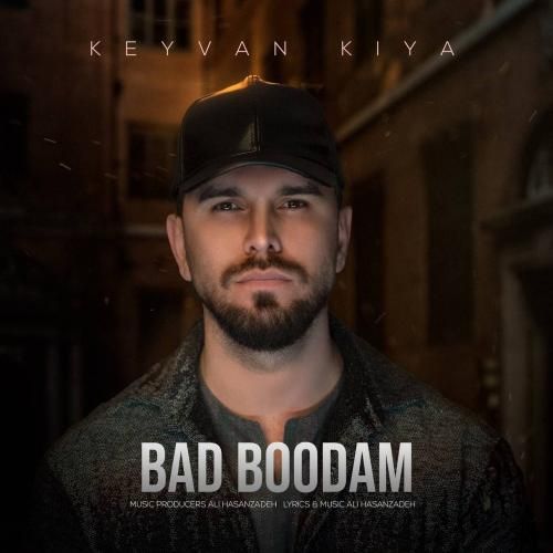 کیوان کیا بد بودم