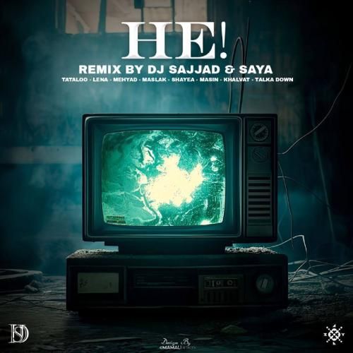 دیجی سجاد و سایا هه