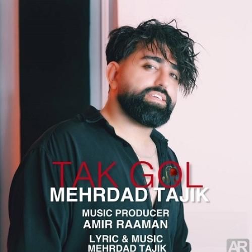 مهرداد تاجیک تک گل