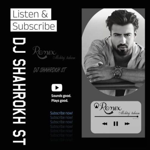 دی جی شاهرخ اس تی محتاج توام